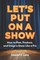 Let's Put on a Show