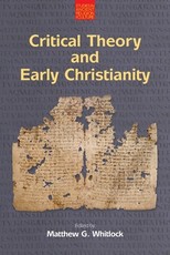 Critical Theory and Early Christianity