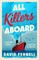 All Killers Aboard