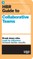 HBR Guide to Collaborative Teams (HBR Guide Series)