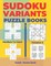 Sudoku Variants Puzzle Books Medium to Hard - Volume 2