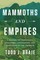 Mammoths and Empires