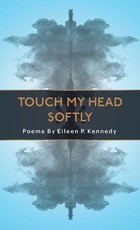 Touch My Head Softly