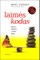 Laimės kodas. Septyni laipteliai į vidinę laimę