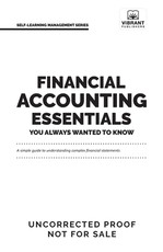 Financial Accounting Essentials You Always Wanted to Know