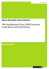 Caiza Andresen, M: Demilitarized Zone (DMZ) between South Ko