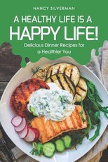 A Healthy Life Is a Happy Life!