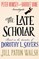 The Late Scholar