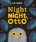 Night Night Otto