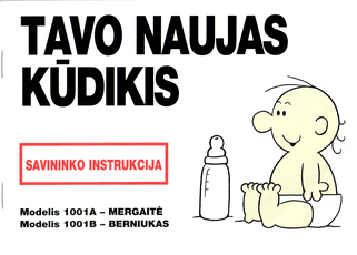 Tavo naujas kūdikis: savininko instrukcija