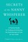Secrets of the Nanny Whisperer