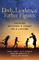 Dads, Leaders, & Father Figures
