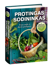 Protingas sodininkas. Visos sodo ir daržo paslaptys
