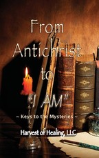 From Antichrist to I AM