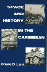 Space and History in the Caribbean