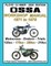 OSSA 5 SPEED 1971-1978 125cc to 250cc MOTOCROSS, ENDURO AND TRIALS MODELS WORKSHOP MANUAL
