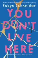 Schneider, R: You Don't Live Here