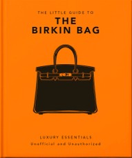 The Little Guide to the Birkin Bag