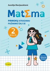Matèma. Pirmokų atradimai Pažinimo šalyje, 2 dalis