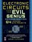 Electronic Circuits for the Evil Genius 2/E