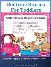 Bedtime Stories For Toddlers: Cute Picture Books For Kids