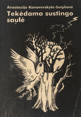 Tekėdama sustingo saulė