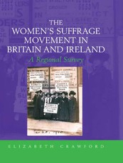 The Women's Suffrage Movement in Britain and Ireland
