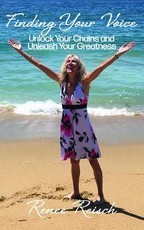 Finding Your Voice: Unlock Your Chains and Unleash Your Greatness  (Personal Growth & Development):