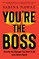 You're the Boss
