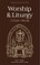 Worship and Liturgy