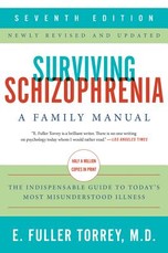 Surviving Schizophrenia, 7th Edition