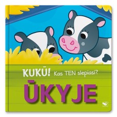 KUKŪ! Kas ten slepiasi? Ūkyje