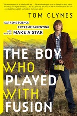 The Boy Who Played with Fusion