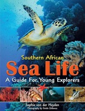 Southern African Sea Life - A Guide for Young Explorers