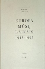 Europa mūsų laikais: 1945–1992 metų istorija