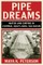 Pipe Dreams