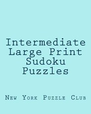 Intermediate Large Print Sudoku Puzzles