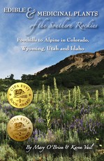 Edible & Medicinal Plants of the Southern Rockies