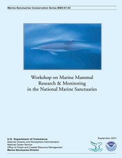 Workshop on Marine Mammal Research and Monitoring in the National Marine Sanctuaries