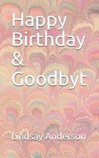 Happy Birthday & Goodbyt