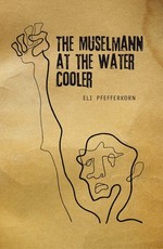 The MÃ¼selmann at the Water Cooler