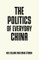 The politics of everyday China