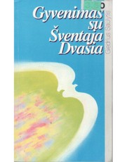 Gyvenimas su šventąja dvasia