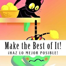 Make the Best of It!