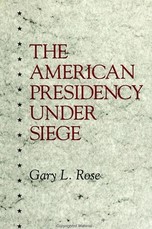 The American Presidency Under Siege