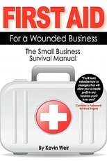 First Aid For A Wounded Business