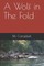 A Wolf in The Fold