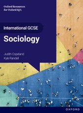 OxfordAQA International GCSE Sociology (9292): Student Book