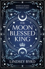 The Moon Blessed King