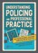 Understanding Policing and Professional Practice